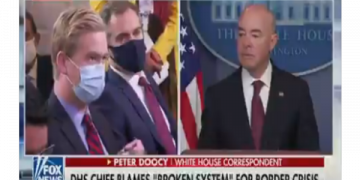 Fox’s Peter Doocy Has DH Secretary Mayorkas Scrambling To Answer Questions About Fake Border Patrol Story [VIDEO]
