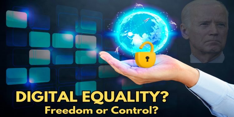 Biden Administration’s Push for ‘Digital Equity’ Will Give Government Control Over Every ISP In the Country