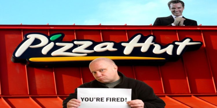 Gavin Newsom’s New Minimum Wage Law Leads to Massive Layoffs at Pizza Hut
